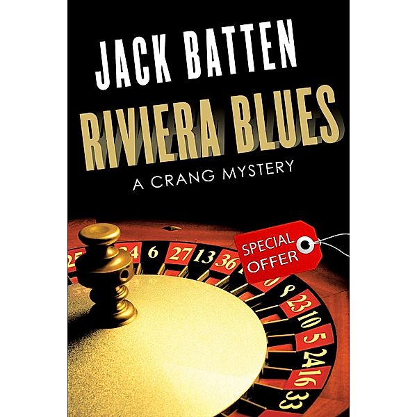 Riviera Blues / A Crang Mystery Bd.3, Jack Batten