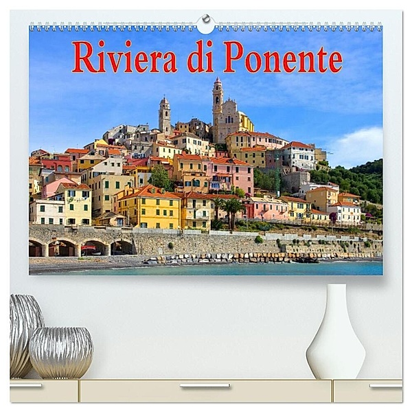 Riviera di Ponente (hochwertiger Premium Wandkalender 2024 DIN A2 quer), Kunstdruck in Hochglanz, LianeM