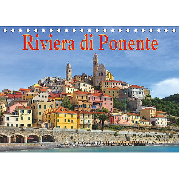 Riviera di Ponente (Tischkalender 2019 DIN A5 quer), LianeM