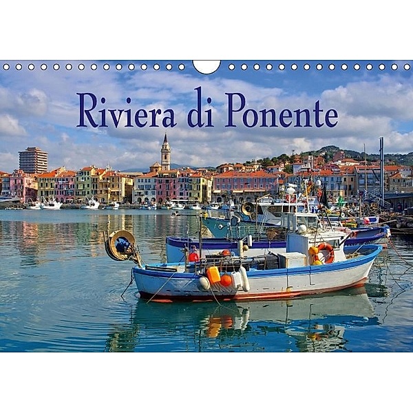 Riviera di Ponente (Wall Calendar 2017 DIN A4 Landscape), LianeM