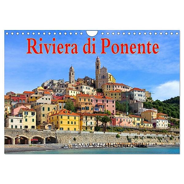 Riviera di Ponente (Wandkalender 2024 DIN A4 quer), CALVENDO Monatskalender, LianeM