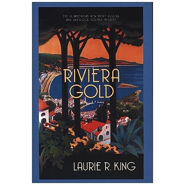 Riviera Gold, Laurie R. King