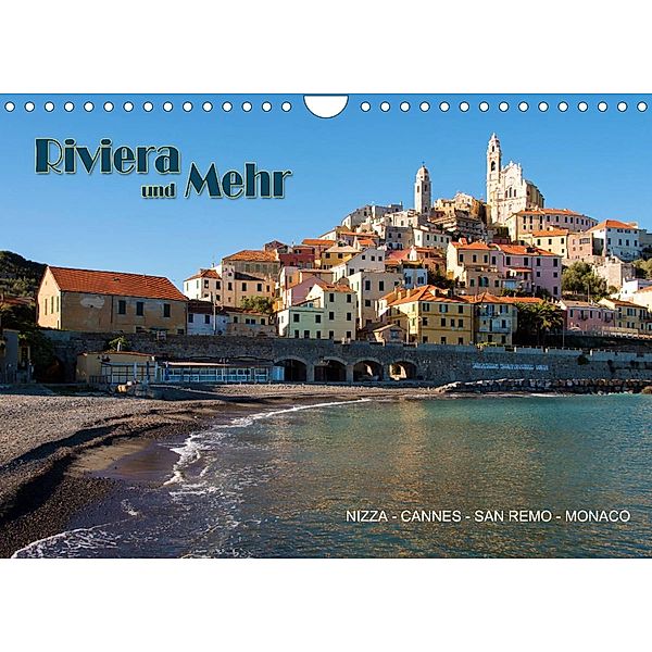 Riviera und Mehr - Nizza, Cannes, San Remo, Monaco (Wandkalender 2023 DIN A4 quer), Hermann Koch