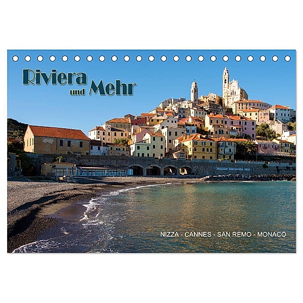 Riviera und Mehr - Nizza, Cannes, San Remo, Monaco (Tischkalender 2024 DIN A5 quer), CALVENDO Monatskalender, Hermann Koch