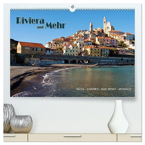 Riviera und Mehr - Nizza, Cannes, San Remo, Monaco (hochwertiger Premium Wandkalender 2024 DIN A2 quer), Kunstdruck in Hochglanz, Hermann Koch