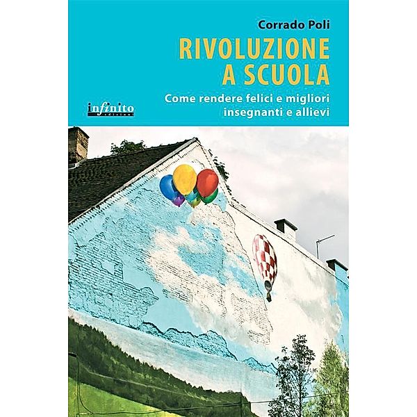 Rivoluzione a scuola / iSaggi, Corrado Poli