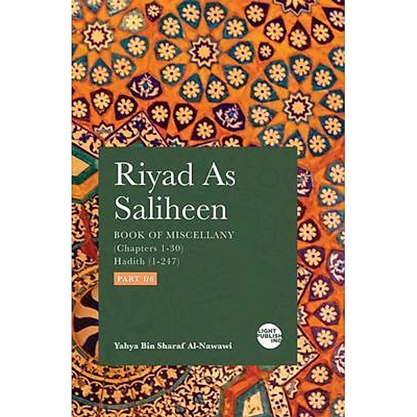 Riyad As Saliheen / Light Publishing, Yahya Bin Sharaf Al-Nawawi