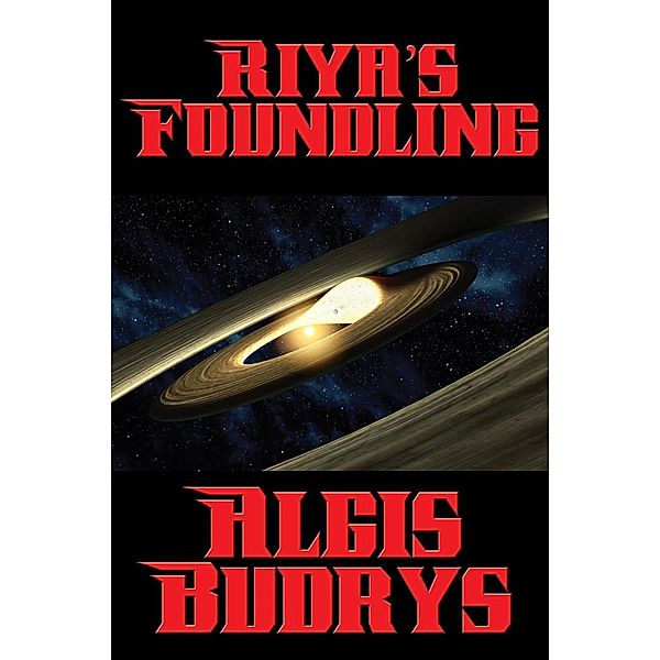 Riya's Foundling / Positronic Publishing, Algis Budrys