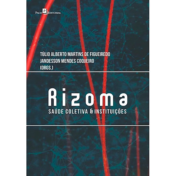 Rizoma, Túlio Alberto Martins de Figueiredo, Jandesson Mendes Coqueiro (Orgs.