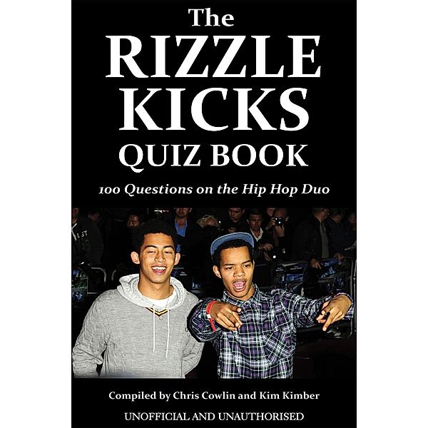 Rizzle Kicks Quiz Book / Andrews UK, Chris Cowlin
