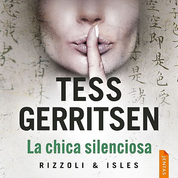 Rizzoli & Isles - 9 - La chica silenciosa, Tess Gerritsen