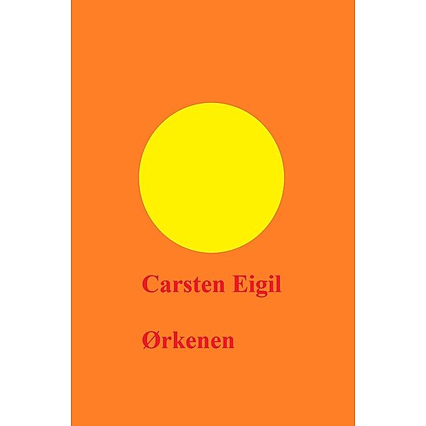 Ørkenen, Carsten Eigil