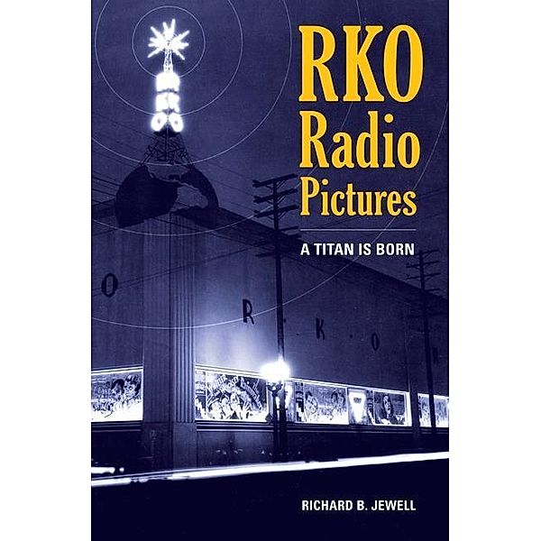 RKO Radio Pictures, Richard B. Jewell