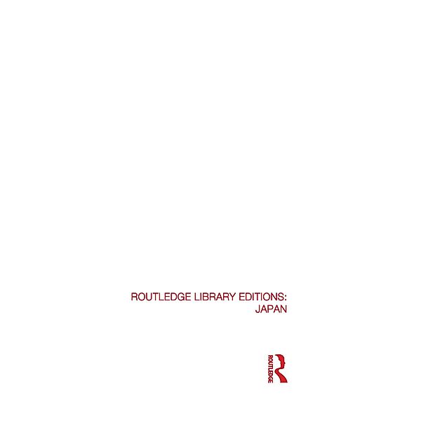 RLE: Japan Mini-Set D: Politics (8 vols), Authors Various