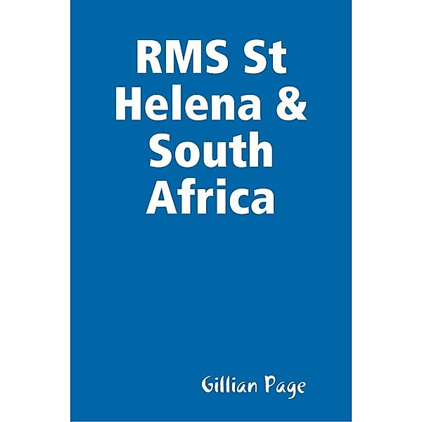 RMS St Helena & South Africa, Gillian Page