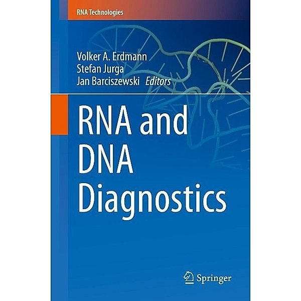RNA and DNA Diagnostics / RNA Technologies
