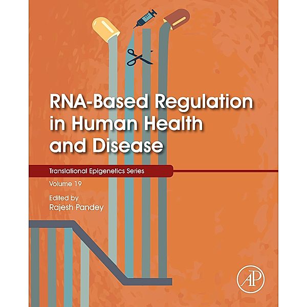 RNA-Based Regulation in Human Health and Disease