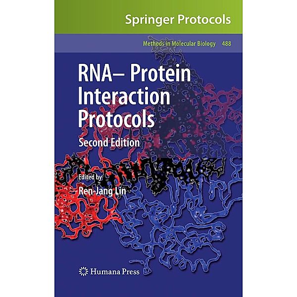 RNA-Protein Interaction Protocols / Methods in Molecular Biology Bd.488