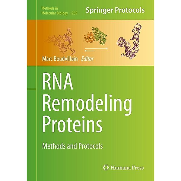RNA Remodeling Proteins / Methods in Molecular Biology Bd.1259