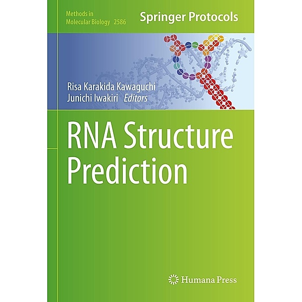 RNA Structure Prediction / Methods in Molecular Biology Bd.2586