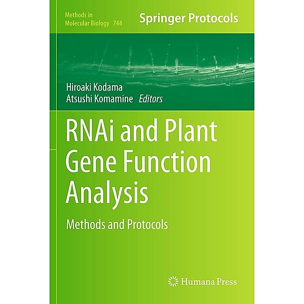 RNAi and Plant Gene Function Analysis / Methods in Molecular Biology Bd.744