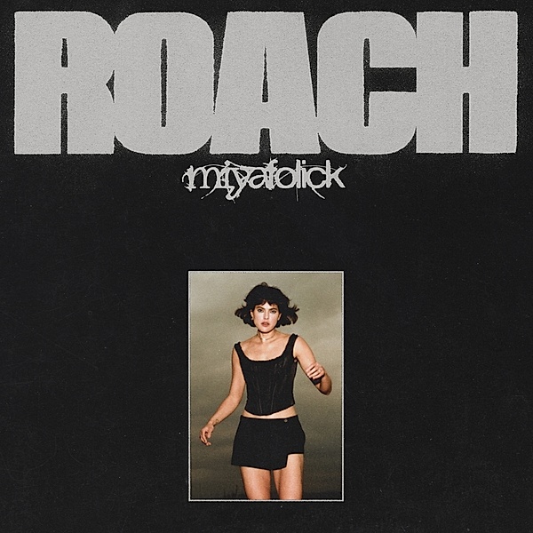 Roach (Vinyl), Miya Folick
