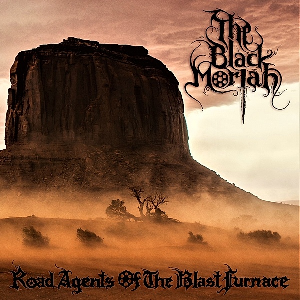 Road Agents Of The Blast Furna, The Black Moriah