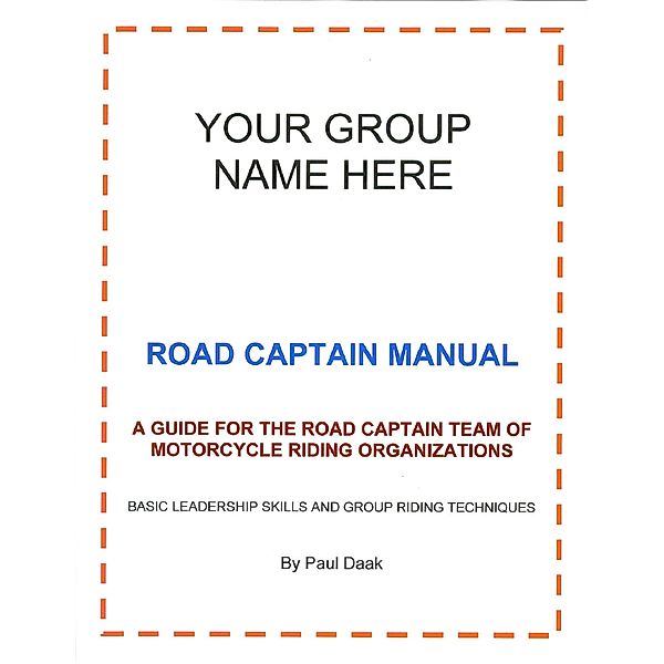 Road Captain Manual, Paul Daak