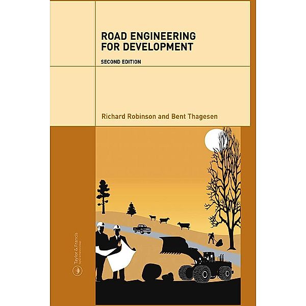 Road Engineering for Development, Richard Robinson, Bent Thagesen