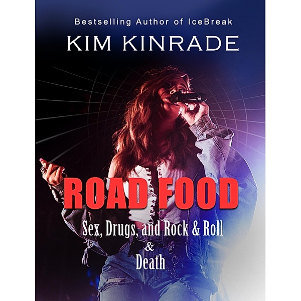 Road Food, Kim Kinrade