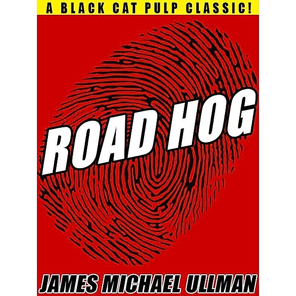Road Hog / Wildside Press, James Michael Ullman