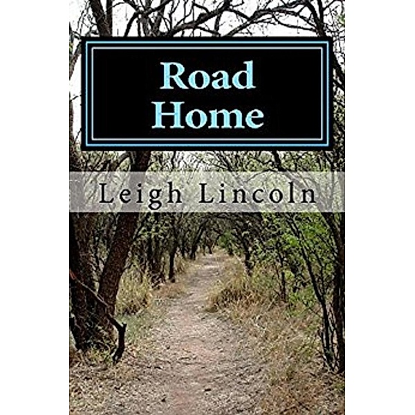 Road Home, leigh lincoln