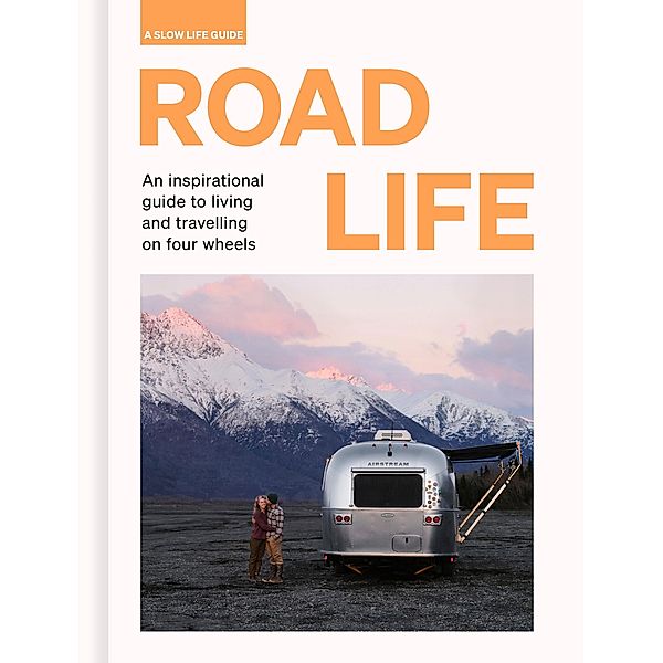Road Life / Slow Life Guides, Sebastian Antonio Santabarbara