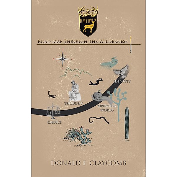 Road Map Through the Wilderness, Donald F. Claycomb