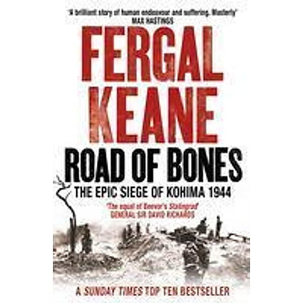 Road of Bones, Fergal Keane