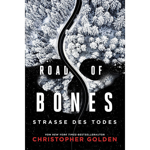 Road of Bones - Straße des Todes, Christopher Golden