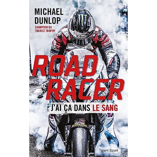 Road Racer / Autres sports, Michael Dunlop