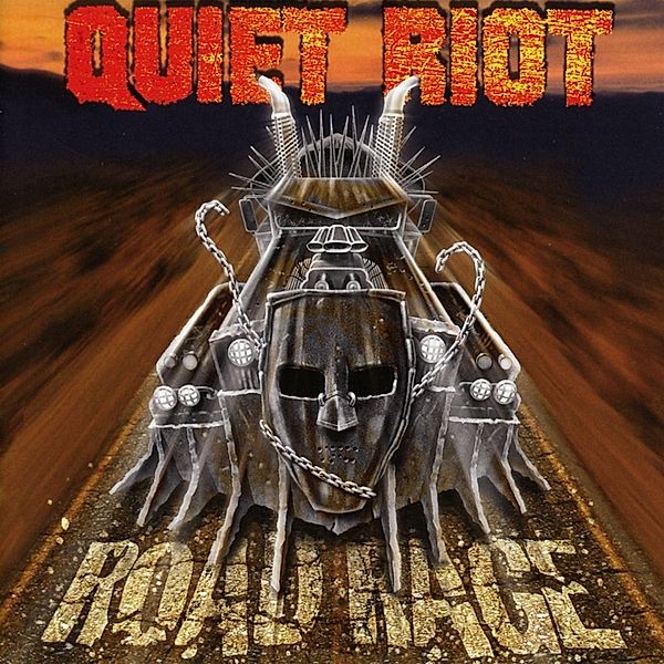 Road Rage, Quiet Riot