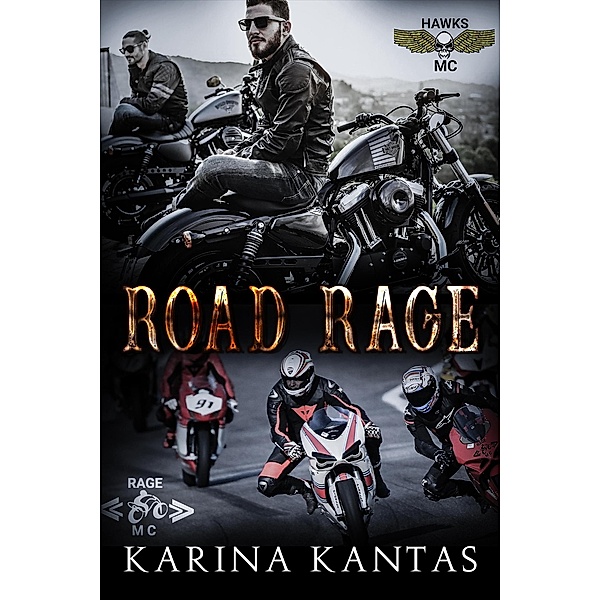Road Rage (OUTLAW, #4) / OUTLAW, Karina Kantas