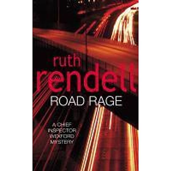 Road Rage / Wexford Bd.16, Ruth Rendell