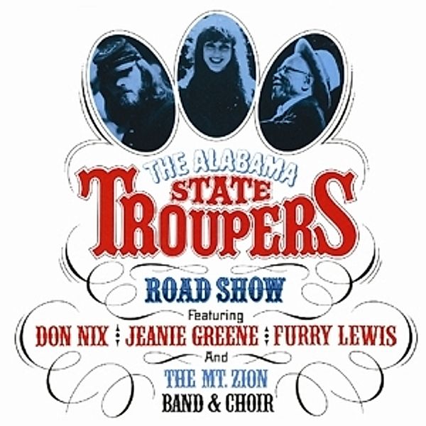 Road Show (2CD), Alabama State Troupers
