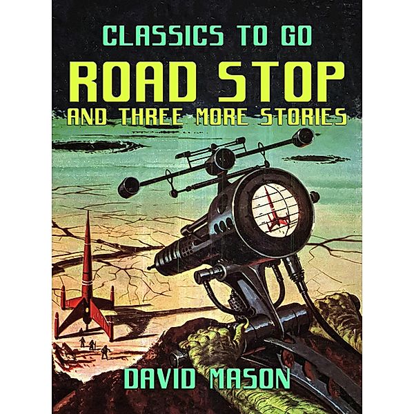 Road Stop and three more stories, David Mason