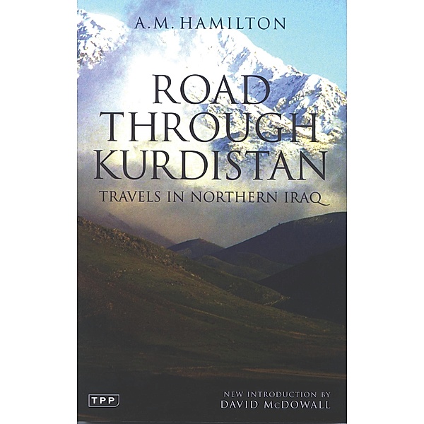 Road Through Kurdistan, A. M. Hamilton