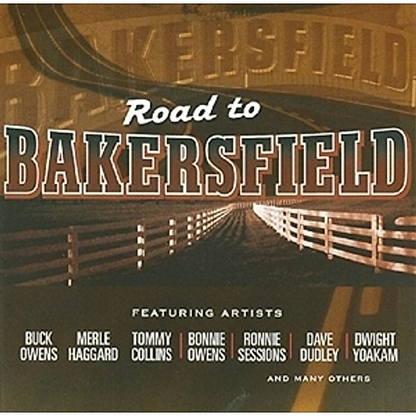 Road To Bakersfield, Diverse Interpreten