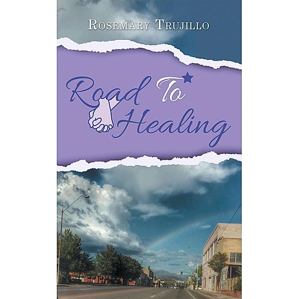 Road to Healing, Rosemary Trujillo