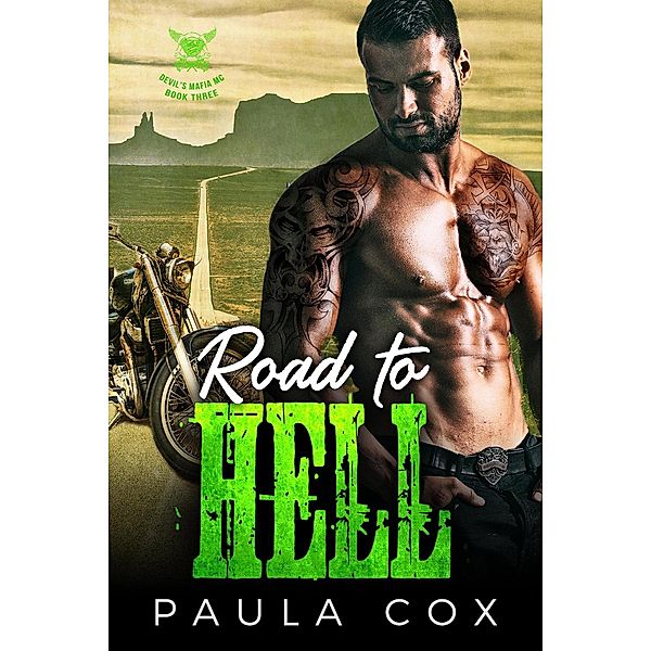 Road to Hell (Book 3) / Devil's Mafia MC, Paula Cox