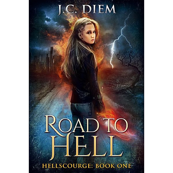 Road To Hell (Hellscourge, #1), J. C. Diem