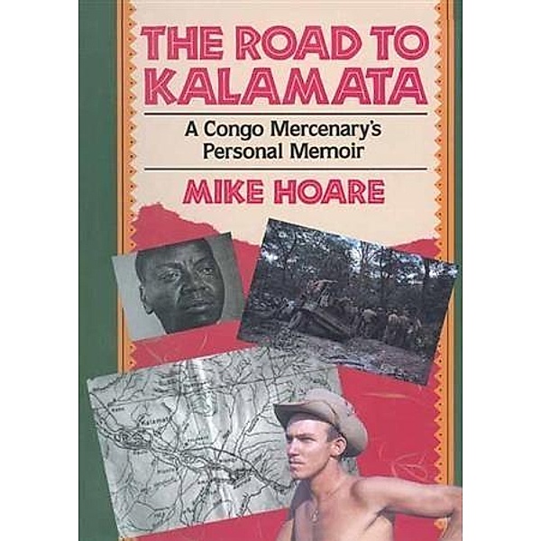 Road to Kalamata, Mike Hoare