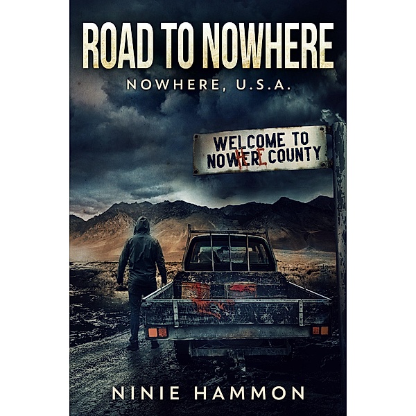 Road To Nowhere, Ninie Hammon