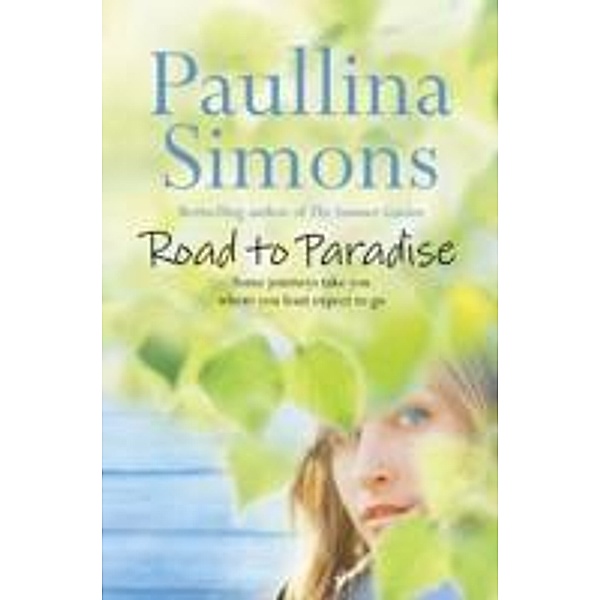 Road To Paradise, Paullina Simons
